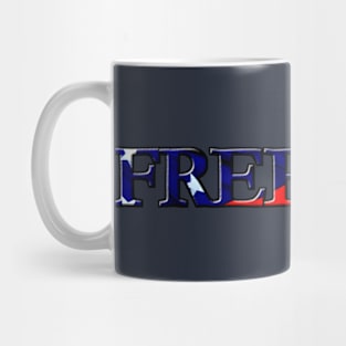 FREEDOM - Patriotic Series Mug